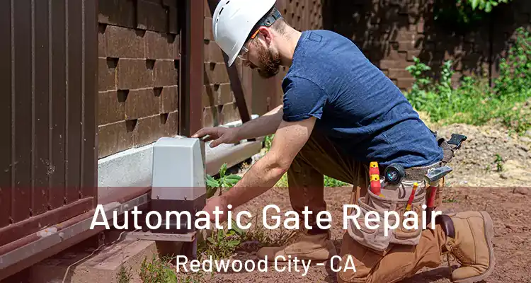  Automatic Gate Repair Redwood City - CA