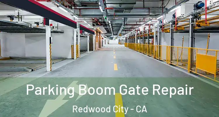  Parking Boom Gate Repair Redwood City - CA